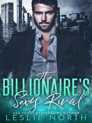 cover image of The Billionaire's Sexy Rival